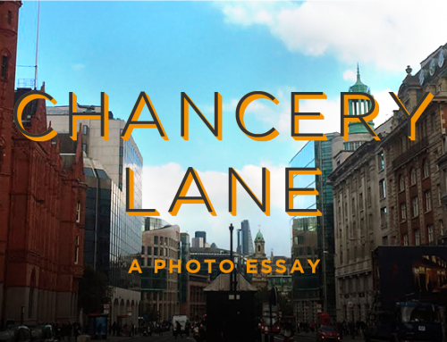 Chancery Lane: A Photo Essay